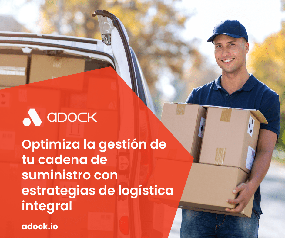 Logística integral para optimizar la cadena de suministro